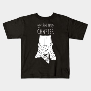 just one more chapter - white Kids T-Shirt